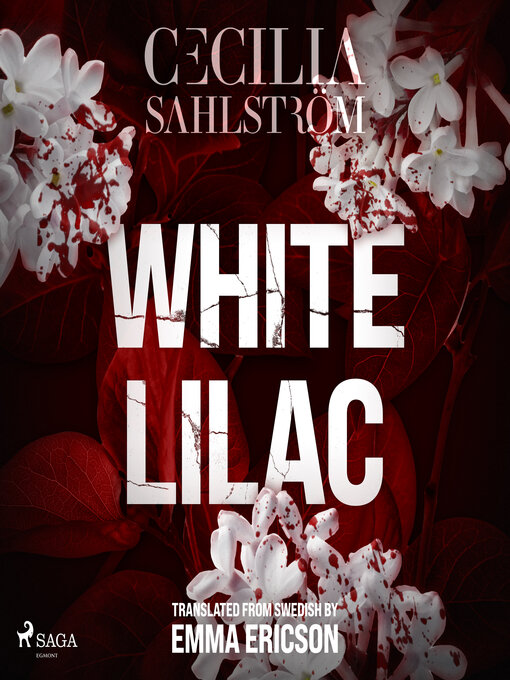 Title details for White Lilac by Cecilia Sahlström - Available